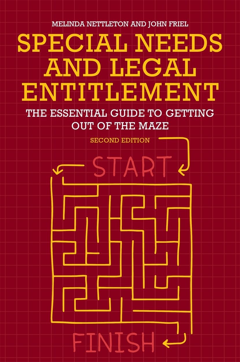 Special Needs and Legal Entitlement — The Essential Guide to Getting Out of the Maze, second edition